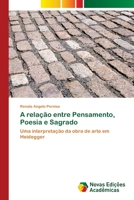 A relação entre Pensamento, Poesia e Sagrado 6202172967 Book Cover