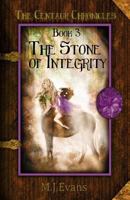 The Stone of Integrity 0996661786 Book Cover