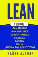 Lean: 7 Libros - Lean Startup, Lean Analytics, Lean Enterprise, Six Sigma, Gesti 1726878376 Book Cover