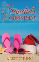 Sandals for Christmas: A Novella 1540336379 Book Cover