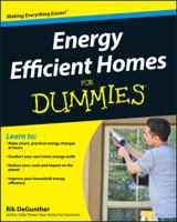 Energy Efficient Homes For Dummies (For Dummies (Home & Garden)) 0470376023 Book Cover