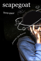 Scapegoat: Deep Space B0DCFQPPZ3 Book Cover