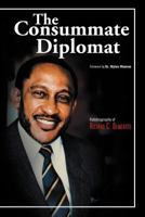 The Consumate Diplomat 1465377735 Book Cover
