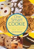 One Smart Cookie: All Your Favourite Cookies, Squares, Brownies and Biscotti... with less fat ! 1552854221 Book Cover