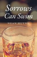 Sorrows Can Swim 1525521764 Book Cover