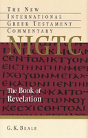 The Book of Revelation: A Commentary on the Greek Text 0802871070 Book Cover