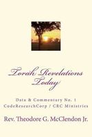 Torah Revelations Today: CodeResearchCorp Data & Commentary No. 1 144956111X Book Cover