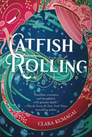 Catfish Rolling 1803288051 Book Cover