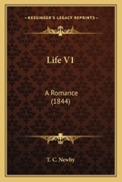 Life V1: A Romance 1165540940 Book Cover