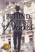 Behind These Doors 191273401X Book Cover