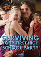 Surviving Your First High School Party 0766091937 Book Cover