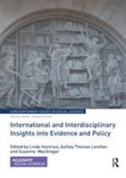 International and Interdisciplinary Insights into Evidence and Policy 1138392227 Book Cover