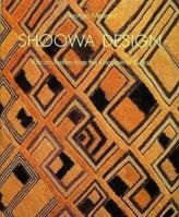 Shoowa Design: African Textiles from the Kingdom of Kuba 0500973318 Book Cover