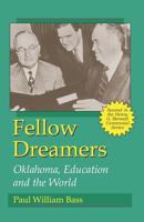 Fellow Dreamers: Oklahoma, Education and the World 1581071450 Book Cover