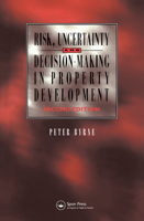 Risk, Uncertainty and Decision-Making in Property 0419200304 Book Cover