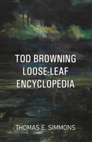 TOD BROWNING LOOSE-LEAF ENCYCLOPEDIA 9390202884 Book Cover