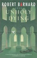 Unholy Dying: A Crime Novel 0007102917 Book Cover