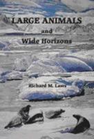 Large Animals and Wide Horizons 1857568648 Book Cover