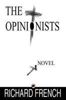 The Opinionists 1539169308 Book Cover