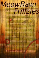 Meow Rawr Frillzies 132999986X Book Cover