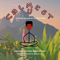 Calmest U: Inspired by The Noble Eightfold Path B0CTXDSY55 Book Cover
