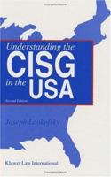 Understanding the CISG: A Compact Guide to the 1980 United Nations Convention on Contracts for the International Sale of Goods 9041122974 Book Cover