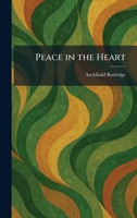 Peace in the Heart 1025900979 Book Cover