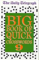The Daily Telegraph Big Book of Quick Crosswords 9 0330412086 Book Cover