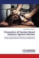 Prevention of Gender-Based Violence Against Women 6207468260 Book Cover
