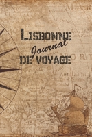 Lisbonne Journal de Voyage: 6x9 Carnet de voyage I Journal de voyage avec instructions, Checklists et Bucketlists, cadeau parfait pour votre s�jour en Lisbonne et pour chaque voyageur. 1699202974 Book Cover