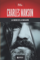 Charles Manson, la noche de la masacre 168165895X Book Cover