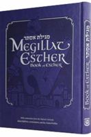 Megillat Esther : = Megilat Ester: Book of Esther: With Commentary from the Talmud, Midrash, Classic Rabbinic Commentators, and the Chabad Rebbes 0826602193 Book Cover