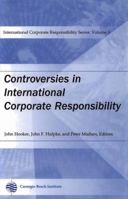 Controversies in International Corporate Responsibility. 1889680567 Book Cover