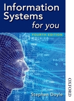 Information Systems for You Fourth Edition 0748763678 Book Cover