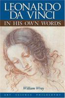 Leonardo Da Vinci in His Own Words 0517225964 Book Cover