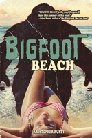 Bigfoot Beach 1511757965 Book Cover
