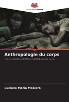 Anthropologie du corps 6207404408 Book Cover