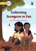 Collecting Joongoon to Eat - Our Yarning 192293299X Book Cover