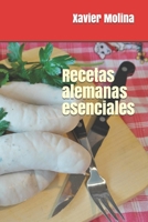 Recetas alemanas esenciales B08WZMB7P2 Book Cover