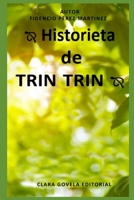 HISTORIETA DE TRIN TRIN (Spanish Edition) B0CTGXKHFF Book Cover