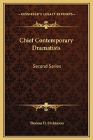 Chief Contemporary Dramatists/2nd Series 1434407780 Book Cover