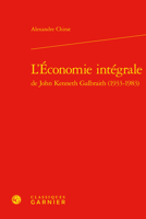 L'economie Integrale De John Kenneth Galbraith 1933-1983 (Problematiques De Traduction, 19) 240612567X Book Cover