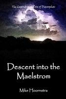 Descent into the Maelstrom 1365899241 Book Cover