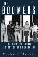 The Boomers: The Story of Adonis, a Story of Our Generation 0692303987 Book Cover