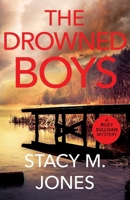 The Drowned Boys B0BJ82NRW9 Book Cover