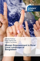 Women Empowerment in Rural Local Landscape of Bangladesh 6138959191 Book Cover