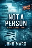 Not A Person (Deleted on Record) B0GKFXSKCY Book Cover