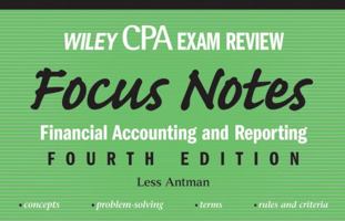 Wiley CPA Examination Review Focus Notes: Financial Accounting and Reporting (Wiley Cpa Examination Review Focus Notes) 0471784400 Book Cover