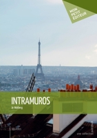 Intramuros (French Edition) 2342054963 Book Cover
