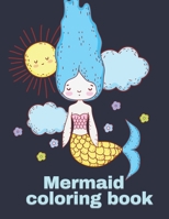 Mermaid Coloring Book: A perfect mermaid coloring book for kids ages 8-12 B08M253WRS Book Cover